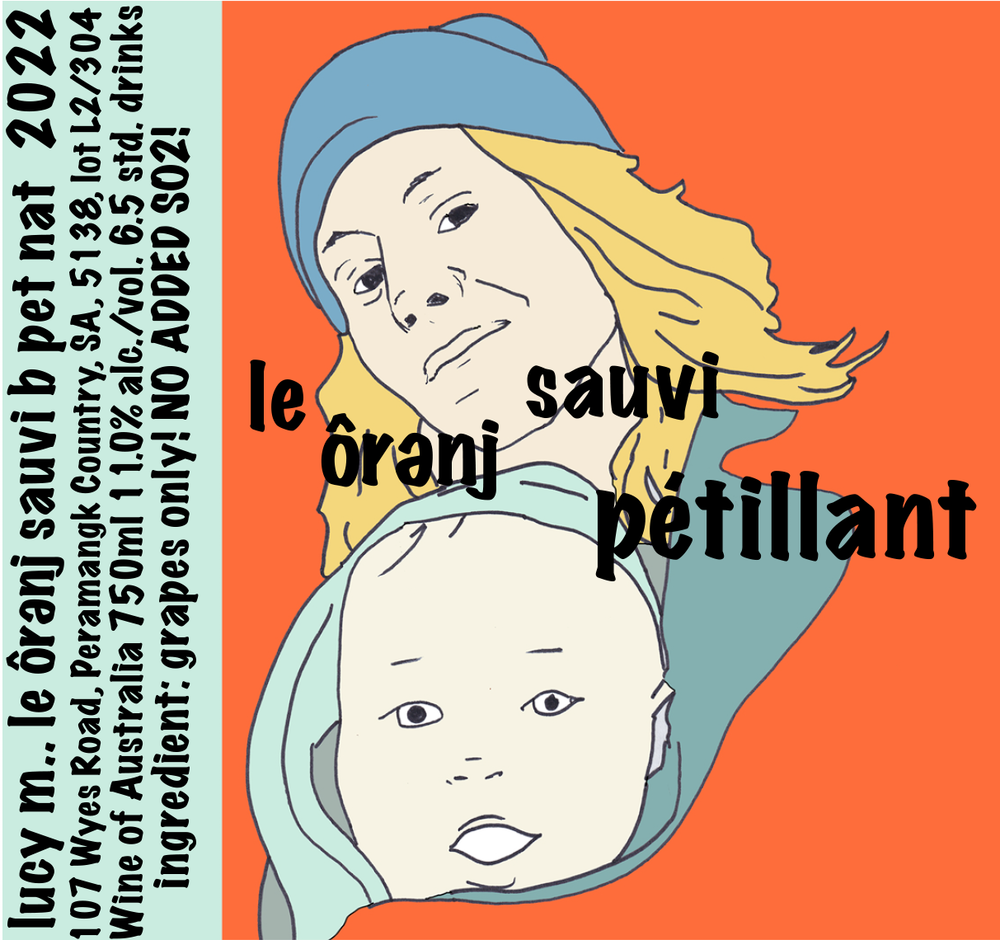 Lucy M 'Le Ôranj Sauvi' Pet Nat 2022